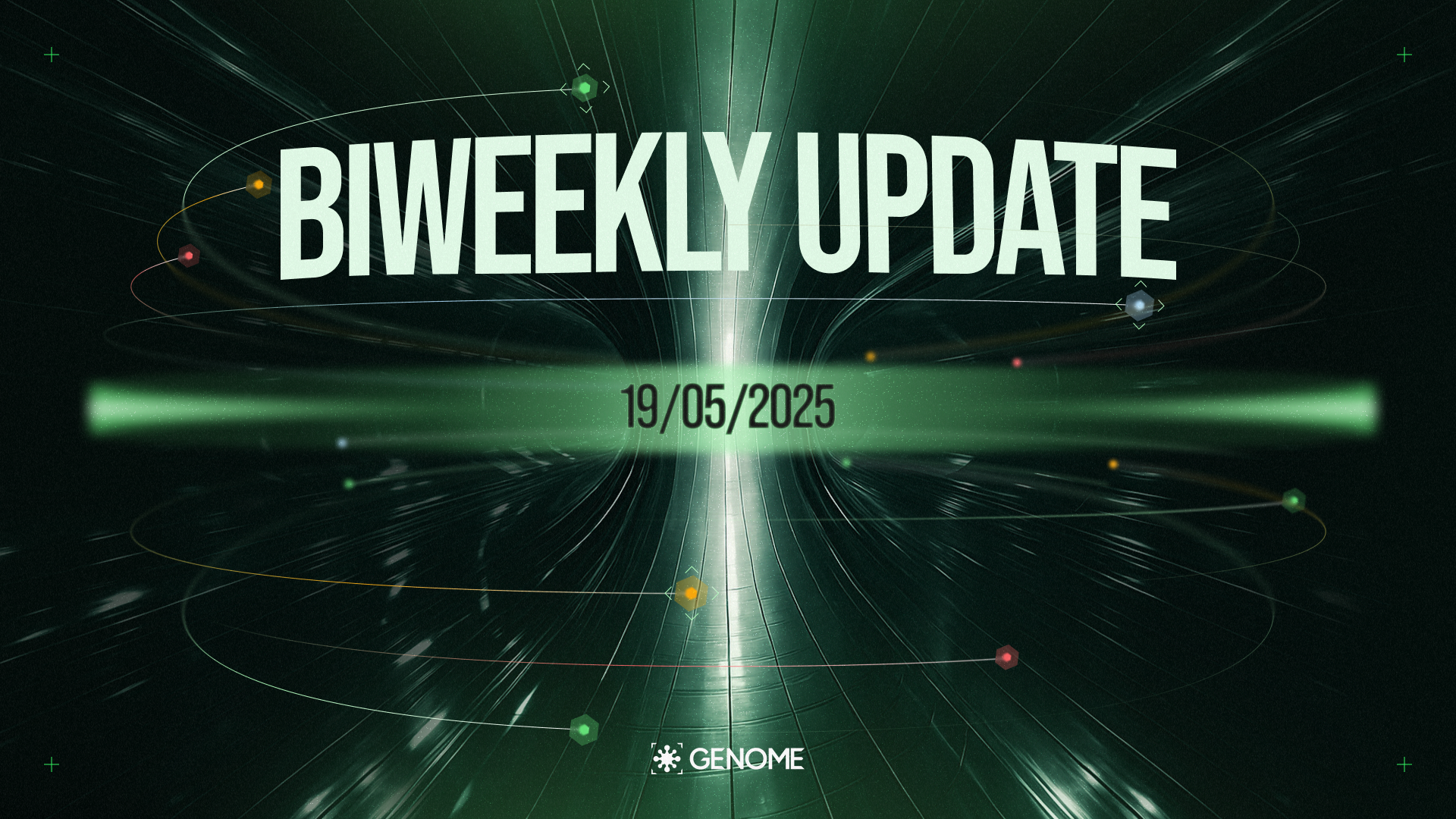 Biweekly Update - 19.05.2025