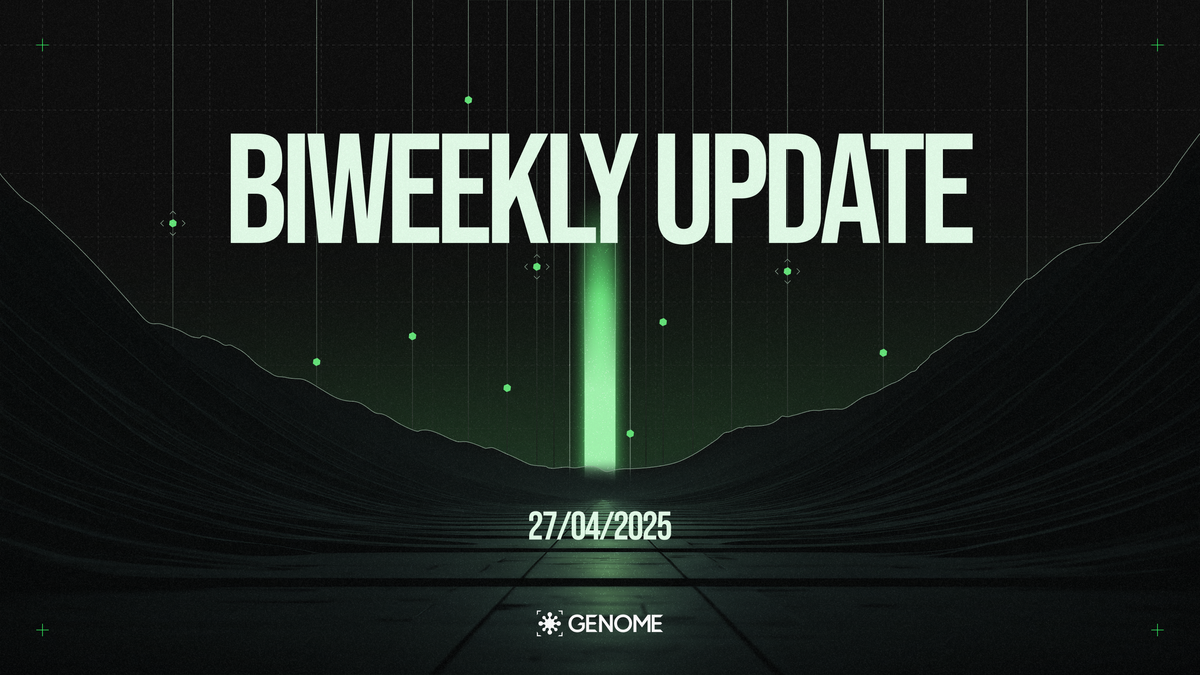 Genome Biweekly Update - 27.04.2025